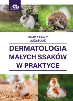 Dermatologia małych ssaków w praktyce