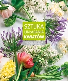 Sztuka układania kwiatów