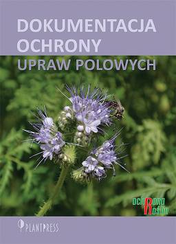 Dokumentacja ochrony upraw polowych