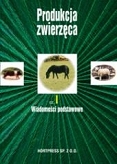 Produkcja zwierzęca część 1 Wiadomości podstawowe