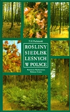 Rośliny siedlisk leśnych w Polsce