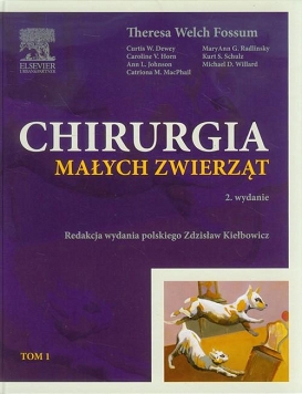 Chirurgia małych zwierząt Tom 1 Elsevier