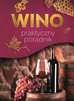 Wino - praktyczny poradnik