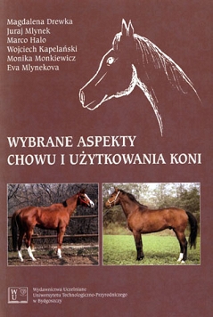 Wybrane aspekty chowu i użytkowania koni