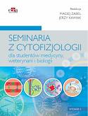 Seminaria z cytofizjologii dla studentów medycyny, weterynarii i biologii