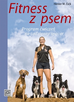 Fitness z psem. Program ćwiczeń na codzienny spacer