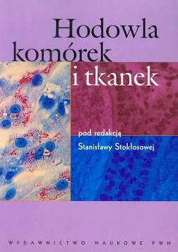 Hodowla komórek i tkanek