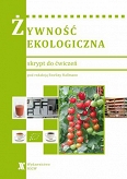 Żywność ekologiczna - skrypt do ćwiczeń