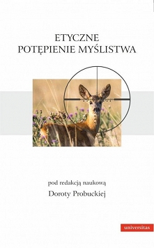 Etyczne potępienie myślistwa