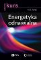 Energetyka odnawialna. Krótki kurs