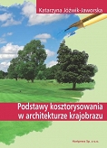 Podstawy kosztorysowania w architekturze krajobrazu