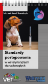 Standardy postępowania w weterynaryjnych stanach nagłych