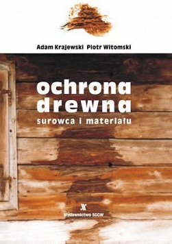 Ochrona drewna - surowca i materiału