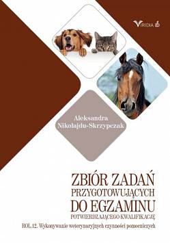 Zbiór zadań przygotowujących do egzaminu potwierdzającego kwalifikację ROL. 12