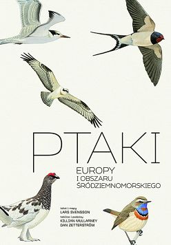 Ptaki Europy i obszaru śródziemnomorskiego. Przewodnik Collinsa