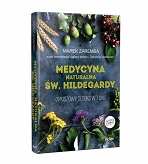 Medycyna naturalna Św.Hildegardy.