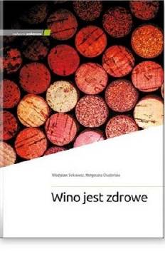 Wino jest zdrowe