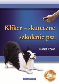 Kliker - skuteczne szkolenie psa + płyta DVD