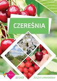 Czereśnia – zeszyt uprawowy