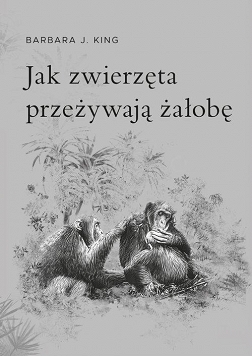 Jak zwierzęta przeżywają żałobę