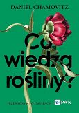Co wiedzą rośliny?