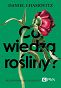 Co wiedzą rośliny?