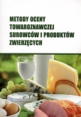 Metody oceny towaroznawczej surowców i produktów zwierzęcych