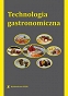 Technologia gastronomiczna