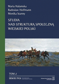 Studia nad strukturą społeczną wiejskiej Polski. Tom 2