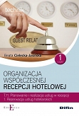 Organizacja współczesnej recepcji hotelowej. T.11.1. Część 1