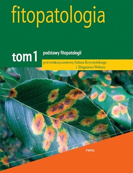 Fitopatologia Tom 1 Podstawy fitopatologii