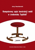 Komputerowy zapis konstrukcji mebli w środowisku TopSolid