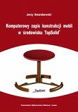Komputerowy zapis konstrukcji mebli w środowisku TopSolid