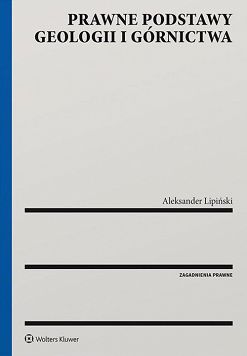 Prawne podstawy geologii i górnictwa