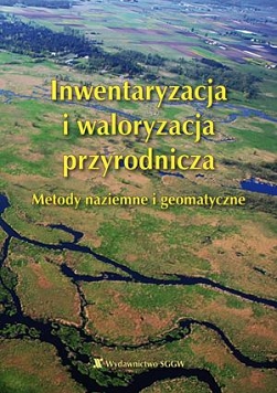 Inwentaryzacja i waloryzacja przyrodnicza