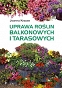 Uprawa roślin balkonowych i tarasowych