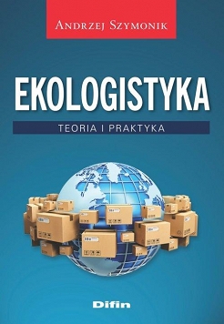 Ekologistyka. Teoria i praktyka