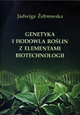 Genetyka i hodowla roślin z elementami biotechnologii