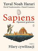 Sapiens - powieść graficzna. Filary cywilizacji. Tom 2