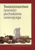 Towaroznawstwo żywności pochodzenia zwierzęcego