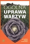 Ogólna uprawa warzyw