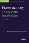 Prawo ochrony i zarządzania środowiskiem