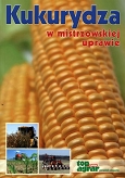 Kukurydza w mistrzowskiej uprawie