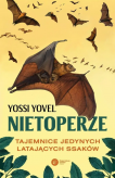 Nietoperze. Tajemnice jedynych latających ssaków