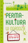 Permakultura w ogrodzie