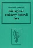 Ekologiczne podstawy hodowli lasu