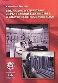 Skojarzone wytwarzanie ciepła i energii elektrycznej w małych elektrociepłowniach