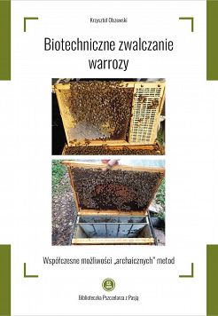 Biotechniczne zwalczanie warrozy