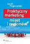 Praktyczny marketing miast i regionów