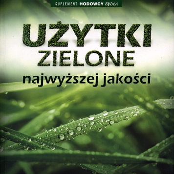 Użytki zielone najwyższej jakości